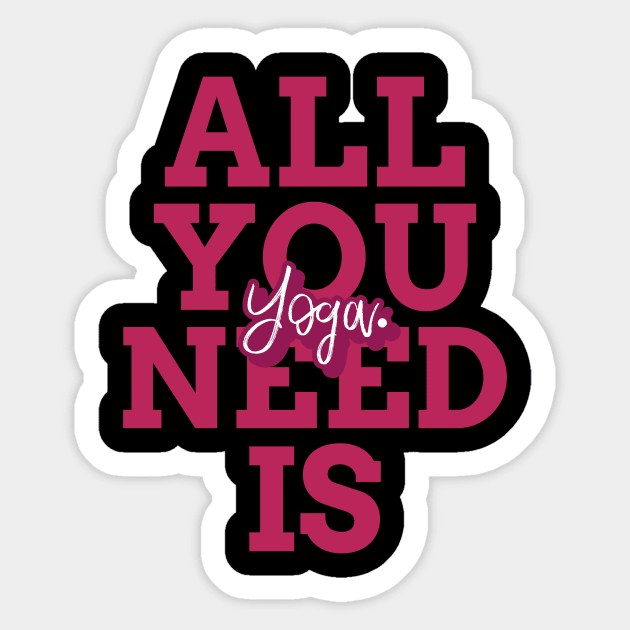 Yoga Addict Sticker by Iskapa